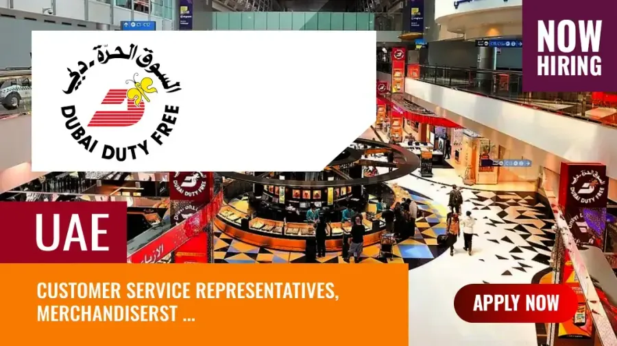 Dubai Duty Free Vacancies 2024, Apply for Job posts in UAE Retail