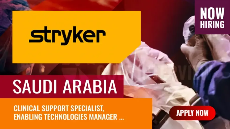 Stryker Jobs Saudi Arabia: 20+ Vacancies at Medical Equipment Co.