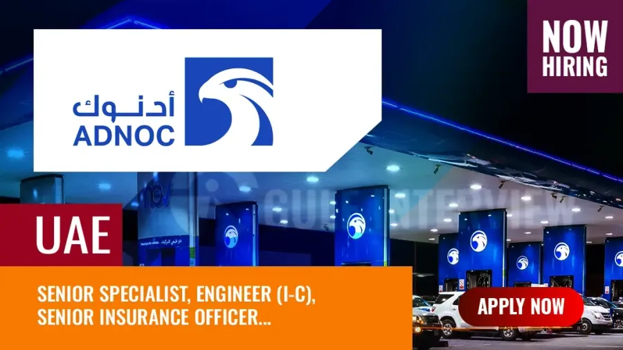 ADNOC Abu Dhabi Vacancies – Latest Oil Job Roles to Apply For