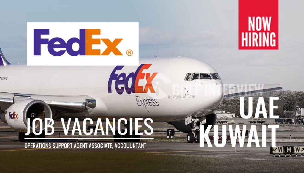 Accountant Job Vacancies, Career at FedEx in UAE and Kuwait Gulf