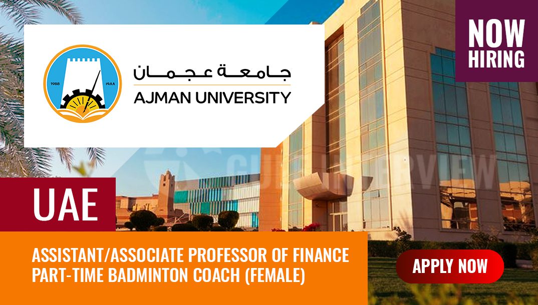 Ajman University Careers, New Vacancies Await at Ajman University