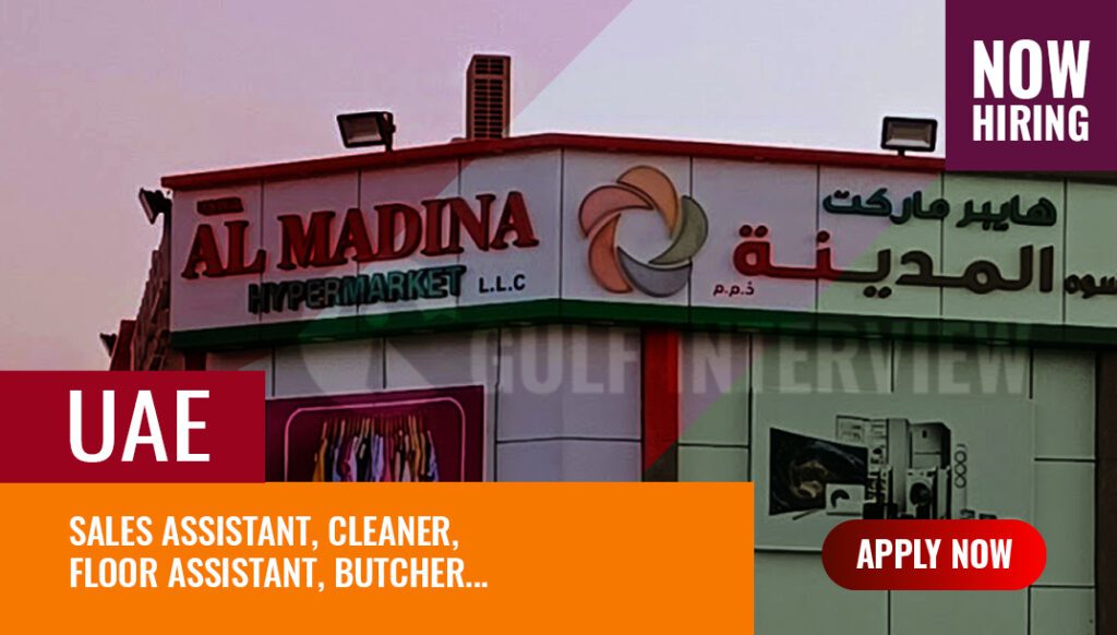 Al Madina Jobs, New Vacancies at Al Madina Hypermarket Dubai | Gulf
