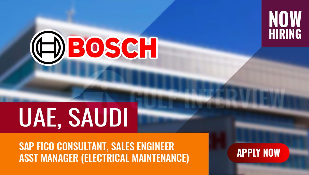 Latest Bosch Job Vacancies in UAE and Saudi Arabia