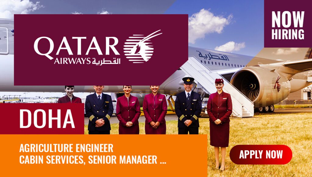 Career in Qatar Airlines 2024, Update on Job Vacancies in Doha | Gulf
