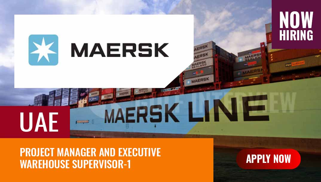 Maersk Jobs Dubai, Maersk started Recruitment in UAE