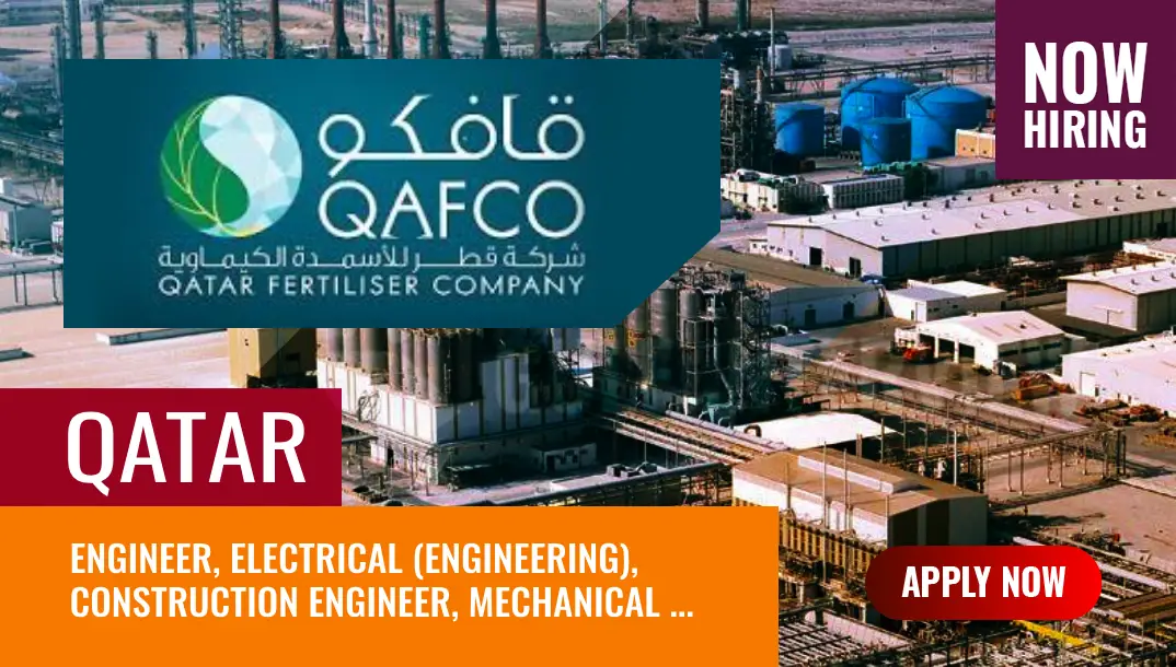 QAFCO 2024 Vacancies, Qatar Fertiliser Company Jobs | Gulf Interview