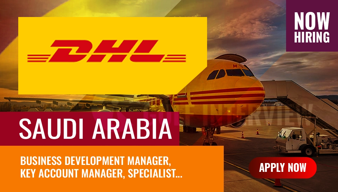 DHL Saudi Arabia Vacancies 2025