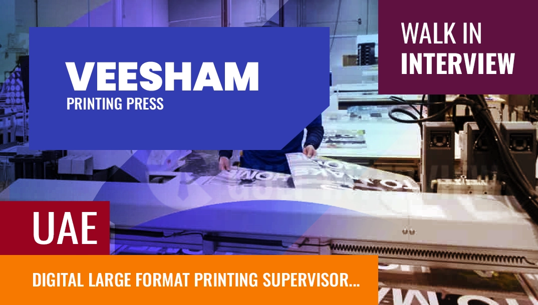 digital large format printing supervisor interview in dubai